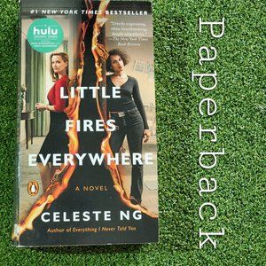 LITTLE FIRE EVERYWHERE By Celeste Ng